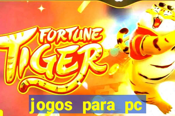 jogos para pc download gratis completo offline